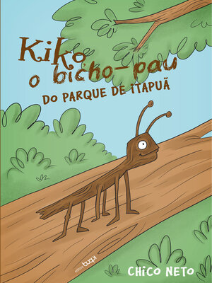 cover image of Kiko, o bicho-pau do parque de Itapuã